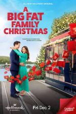 Watch A Big Fat Family Christmas 0123movies