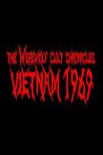 Watch The Werewolf Cult Chronicles: Vietnam 1969 0123movies