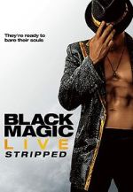 Watch Black Magic Live: Stripped 0123movies