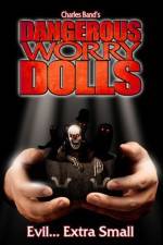Watch Dangerous Worry Dolls 0123movies