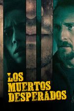 Watch Los Muertos Desperados 0123movies