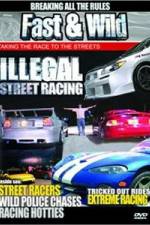 Watch Fast & Wild Illegal Street Action 0123movies