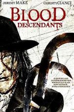 Watch Blood Descendants 0123movies