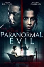 Watch Paranormal Evil 0123movies