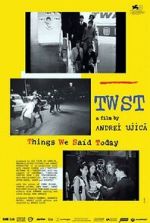 Watch TWST: Things We Said Today 0123movies