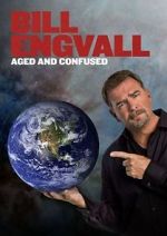 Watch Bill Engvall: Aged & Confused 0123movies