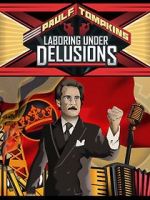 Watch Paul F. Tompkins: Laboring Under Delusions 0123movies