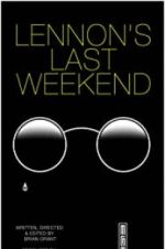 Watch Lennon\'s Last Weekend 0123movies