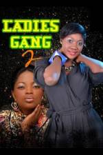 Watch Ladies Gang 2 0123movies