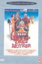 Watch Ed and His Dead Mother 0123movies