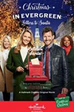 Watch Christmas in Evergreen: Letters to Santa 0123movies