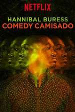 Watch Hannibal Buress: Comedy Camisado 0123movies