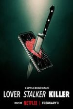 Watch Lover, Stalker, Killer 0123movies