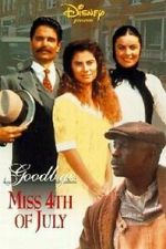 Watch Goodbye, Miss 4th of July 0123movies
