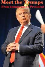 Watch Meet the Trumps: From Immigrant to President 0123movies
