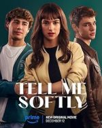 Watch Tell Me Softly 0123movies