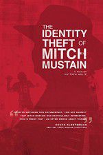 Watch The Identity Theft of Mitch Mustain 0123movies