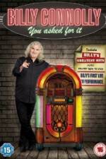Watch Billy Connolly You Asked For It 0123movies