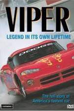 Watch Viper - Legend In It's Own Lifetime 0123movies