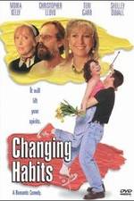 Watch Changing Habits 0123movies