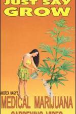 Watch Just Say Grow 0123movies