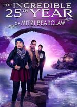 Watch The Incredible 25th Year of Mitzi Bearclaw 0123movies