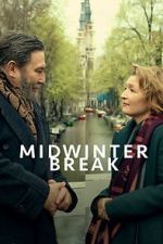 Watch Midwinter Break 0123movies