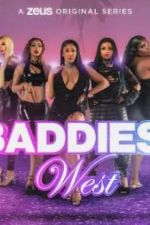 Watch Baddies West 0123movies