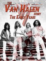 Watch The Van Halen Story: The Early Years 0123movies
