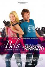 Watch A Bela e o Paparazzo 0123movies