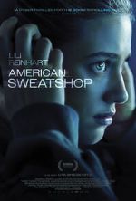 Watch American Sweatshop 0123movies
