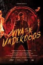 Watch Viva the Underdogs 0123movies