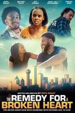 Watch The Remedy for a Broken Heart 0123movies