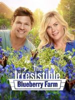 Watch The Irresistible Blueberry Farm 0123movies
