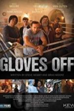 Watch Gloves Off 0123movies