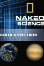 Watch National Geographic: Earth's Evil Twin 0123movies