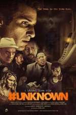 Watch #Unknown 0123movies