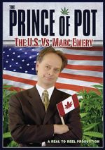 Watch Prince of Pot: The U.S. vs. Marc Emery 0123movies