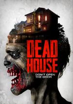 Watch Dead House 0123movies