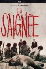 Watch La saigne 0123movies
