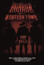 Watch Horror in a Western Town 0123movies