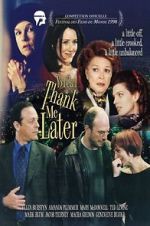Watch You Can Thank Me Later 0123movies