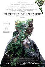 Watch Cemetery of Splendor 0123movies