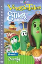 Watch VeggieTales Esther the Girl Who Became Queen 0123movies