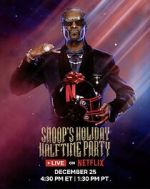 Watch Snoop\'s Holiday Halftime Party (TV Special 2025) 0123movies