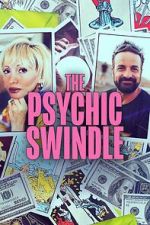 Watch The Psychic Swindle 0123movies