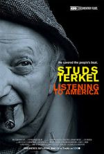 Watch Studs Terkel: Listening to America 0123movies