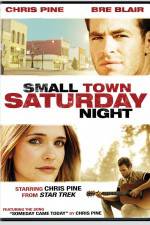 Watch Small Town Saturday Night 0123movies