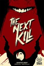 Watch The Next Kill 0123movies