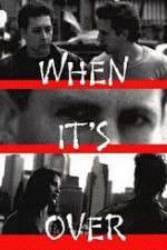 Watch When It's Over 0123movies